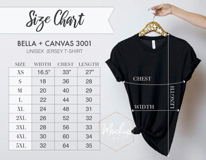 May include: A black Bella + Canvas 3001 unisex jersey t-shirt displayed on a gold hanger with an accompanying size chart. The chart lists sizes XS through 5XL with corresponding width, chest, and length measurements in inches for the garment.