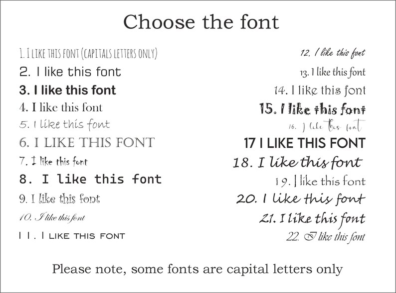 May include: A white background displays a variety of font styles. The text "Choose the font" is at the top. Below, numbered examples showcase different fonts, with the phrase "I like this font" repeated. Some fonts are in all capital letters.