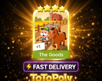 The Goods Set 17 - Monopoly Go 4 Star Sticker - Instant Delivery