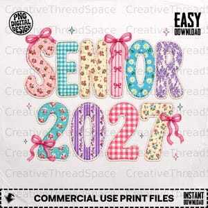 Senior 2027 PNG, Coquette Patchwork Graduation Design, Floral Bow Class of 2027 Sublimation
