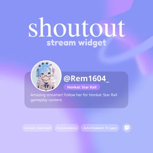 May include: A digital shoutout stream widget graphic featuring the text shoutout stream widget. It includes a circular profile icon of an anime character with blue hair and glasses, the username @Rem1604_, and the text Honkai: Star Rail.