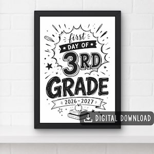 May include: A black and white framed print featuring the text First Day of 3rd Grade 2026-2027. The design includes a large 3rd, stars, decorative lines, and an illustration of an apple resting on two stacked books at the bottom of the poster.