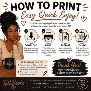 May include: An instructional graphic titled HOW TO PRINT Easy. Quick. Enjoy! featuring a woman with dark curly hair, a black mug, and four numbered steps: 1. DOWNLOAD, 2. PRINT, 3. PREPARE, 4. ENJOY! Includes printing tips, a thank you note, and Blk Books branding.