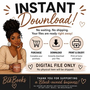 May include: An informational graphic for a digital product featuring an illustration of a person with dark skin and a high bun, holding a brown mug labelled BlkBooks. Text includes INSTANT Download, PURCHASE, DOWNLOAD, PRINT & ENJOY, and DIGITAL FILE ONLY.