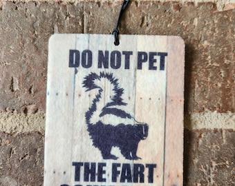 Do Not Pet the Fart Squirrels Skunk Hanging Air Freshener, Car Freshie, Car Charm, Artist Gift, Auto Accessories, Car Decor