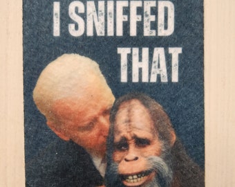 Biden I Sniffed That Sasquatch Funny Hanging Air Freshener, Car Freshie, Car Charm, Artist Gift, Auto Accessories, Car Decor