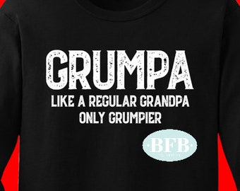 Grumpa Like a Regular Grandpa Only Grumpier Shirt, Grumpa Definition T-Shirt, Funny Grandpa Gift for Father's Day, Birthday, Grumpy Tee