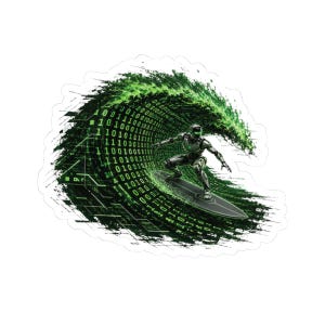 May include: A die-cut sticker featuring a futuristic robot surfing on a dark surfboard. The robot rides a massive, curling wave composed entirely of glowing green binary code, with ones and zeros forming the structure of the water.