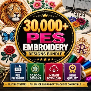 Puede incluir: Un gráfico digital para un paquete de más de 30.000 diseños de bordado PES con una insignia circular negra central y texto dorado. Alrededor de la insignia hay varios bastidores de bordado que muestran diseños de león, mariposa, rosa y monogramas.