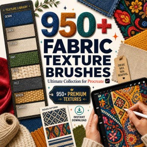 May include: A digital collection of 950+ fabric texture brushes for Procreate, featuring a vertical swatch list of denim, linen, cotton, knit, wool, felt, woven, and canvas textures, alongside a tablet displaying a colourful floral pattern.