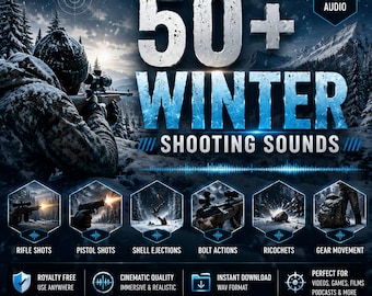 50+ Winter Shooting Sound Effects Pack | Snow Gunshots, Rifle Shots, Hunting Audio, Cinematic SFX Collection
