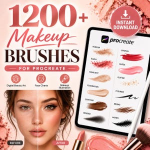 May include: A digital product advertisement for 1200+ makeup brushes for Procreate. The image features text, a tablet displaying brush stroke samples labeled powder, lipstick, blush, gloss, highlight, glitter, foundation, eyeliner, contour, brows, smudge, and lashes, and a split-face before and after comparison.