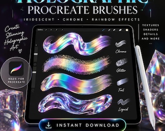 May include: A digital tablet displaying holographic Procreate brushes with iridescent, chrome, and rainbow effects. The screen shows four distinct brush strokes and labels for Chrome, Glitter, Foil, and Liquid. Text includes HOLOGRAPHIC PROCREATE BRUSHES, INSTANT DOWNLOAD, and MADE FOR PROCREATE.