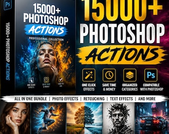 Paquete de más de 15 000 acciones de Photoshop: efectos profesionales de edición fotográfica, retoque de retratos, efectos vintage, cinematográficos y creativos.