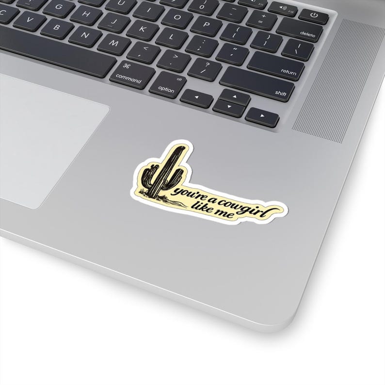 You're a Cowgirl Like Me sticker | cactus western phrase kiss-cut sticker image 3
