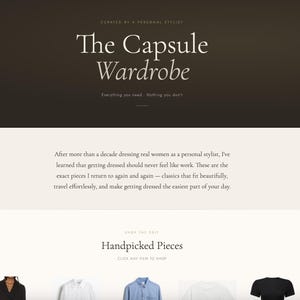 May include: Website banner with the text "The Capsule Wardrobe" in elegant serif font. Below, the text reads "Everything you need - Nothing you don't." Further down, the text describes handpicked pieces for a personal style.