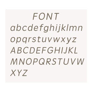 May include: A digital display of the word FONT in uppercase letters, followed by the complete lowercase alphabet from a to z, and the complete uppercase alphabet from A to Z, all rendered in a simple, slanted, brown sans-serif typeface.