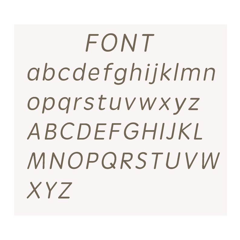 May include: A digital display of the word FONT in uppercase letters, followed by the complete lowercase alphabet from a to z, and the complete uppercase alphabet from A to Z, all rendered in a simple, slanted, brown sans-serif typeface.