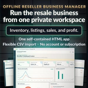 May include: An offline reseller business manager software interface displayed on a screen. The text reads: OFFLINE RESELLER BUSINESS MANAGER, Run the resale business from one private workspace, Inventory, listings, sales, and profit, One self-contained HTML app, Flexible CSV import, No account or subscription, Manual records and backups, no marketplace connection, UTILITY FORGE STUDIO.