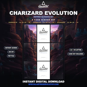 May include: A 9-card binder set digital download titled Charizard Evolution Inspired Extended Art. The graphic features a rocky canyon landscape with text including Charizard EX, Charmeleon, Charmander, Instant Access, 300 DPI, PDF File, A4 + US Letter, Card Not Included, and Instant Digital Download.