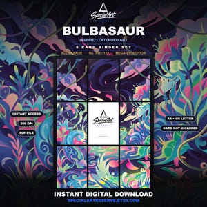 May include: A digital download set featuring Bulbasaur inspired extended art for an 8 card binder. The graphic includes vibrant pink, blue, and green floral patterns, text reading Special Art Reserve, Bulbasaur, and Instant Digital Download.