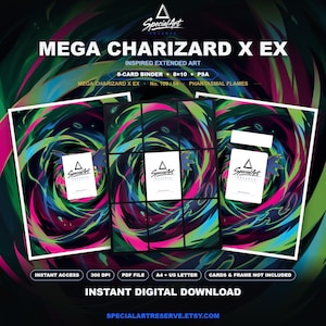 May include: A digital download set featuring Mega Charizard X EX inspired extended art. The graphic displays a swirling vortex of pink, green, and blue colors. Text includes Mega Charizard X EX, 8-card binder, 8x10, PSA, No. 109/94, Phantasmal Flames, and Special Art Reserve.