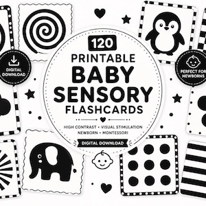 May include: A collection of 120 printable black and white baby sensory flashcards featuring high contrast patterns including a spiral, checkerboard, penguin, cloud, elephant, sun, and stripes, with central text reading 120 PRINTABLE BABY SENSORY FLASHCARDS.
