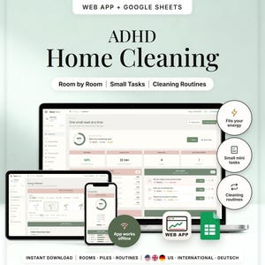 May include: A digital ADHD home cleaning planner for web apps and Google Sheets. The interface displays room-by-room tasks, cleaning routines, and progress trackers on a laptop, tablet, and smartphone screen with a soft green and white color palette.