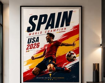 Spain World Champion 2026 Poster | Modern Football Wall Art | Spain Soccer Championship Print | USA 2026 | Gift for Football Fans