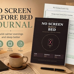 Puede incluir: Un diario de color marrón oscuro titulado No Screen Before Bed con un gráfico de reloj central y un icono de teléfono inteligente marcado con una X. El conjunto incluye varias páginas imprimibles con títulos como My Evening Screen Log y Track Your Progress.