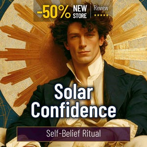 Solar Confidence, Self-Belief, Presence, Charisma & Personal Authority, Ritual PDF Report, Infused Artwork image 1