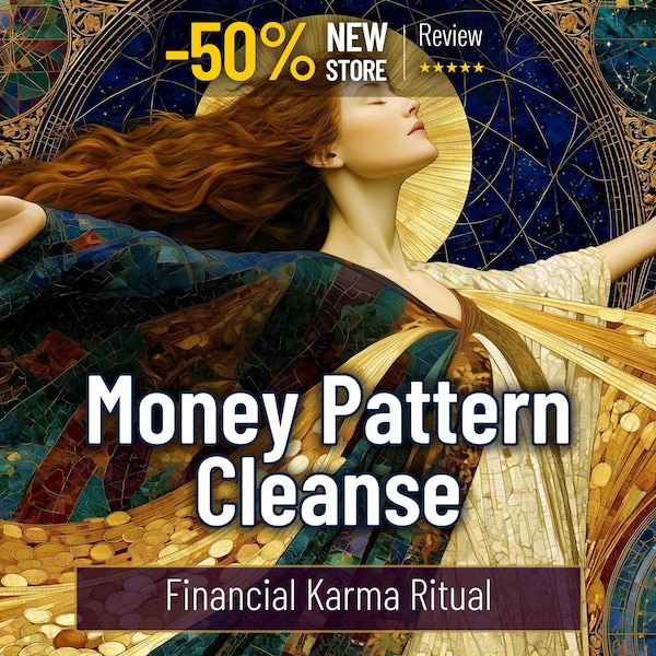 The Money Pattern Cleanse, Money Block, Financial Karma & Permission to Receive, Ritual PDF Report, Infused Artwork
