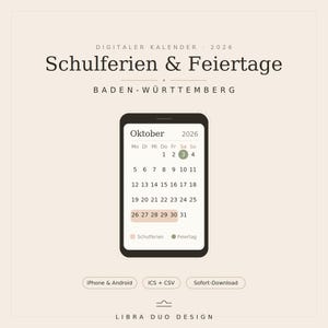 Può includere: Un calendario digitale per il 2026 che mostra le vacanze scolastiche e i giorni festivi del Baden-Württemberg sullo schermo di uno smartphone. L'interfaccia mostra ottobre 2026 con date evidenziate, etichettate come Schulferien e Feiertag, con pulsanti per iPhone, Android, ICS, CSV e download.