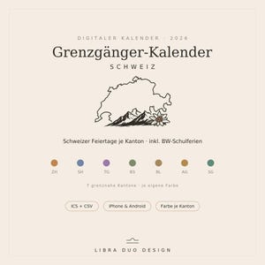 May include: A digital 2026 calendar for Swiss cross-border commuters, featuring a map outline of Switzerland, mountain peaks, and an edelweiss flower. It includes holiday data for seven cantons, color-coded dots, and compatibility for ICS, CSV, iPhone, and Android.
