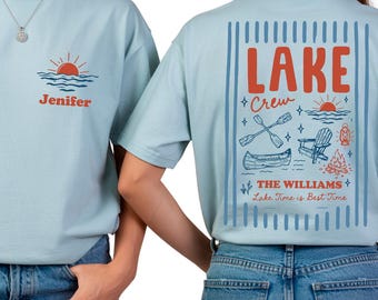 Personalized Lake Crew Comfort Colors Shirt, Custom Lake House Family Tee, Lake Time Is Best Time Shirt, Lake Life Comfort Colors