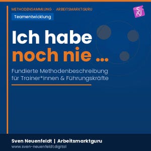 Building Team Trust – The "Never Have I Ever" Method, Seminar PDF with AI Master Prompt, Digital, Instant Download