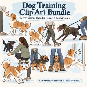 May include: A digital illustration titled Dog Training Clip Art Bundle featuring 16 transparent PNGs for trainers and behaviourists. The image displays various dogs in training scenarios, including leash walking, muzzling, and interaction with humans.