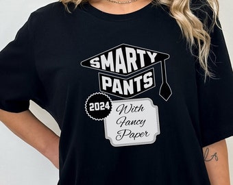 Graduate Prodigy 2024 Tee - Smarty Pants with Fancy Paper T-Shirt Class of 2024 Senior Year Shirt