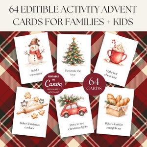 May include: A set of 64 editable activity advent cards for families and kids featuring watercolour illustrations of a snowman, Christmas tree, hot chocolate, cookies, a car, and bread, with text prompts for holiday activities.