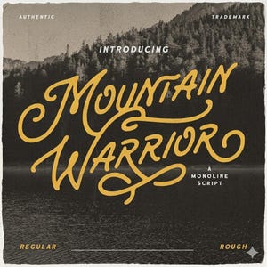 May include: A vintage-style graphic design featuring the words "Mountain Warrior" in a yellow script font. The design includes the text "Introducing" and "A Monoline Script" against a dark background with a mountain and lake scene.