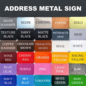 May include: A grid of rectangular metal address sign samples featuring various color and finish options including silver hammer, chrome, copper, gold, black, gray, white, red, orange, yellow, purple, pink, blue, and green with text labels.