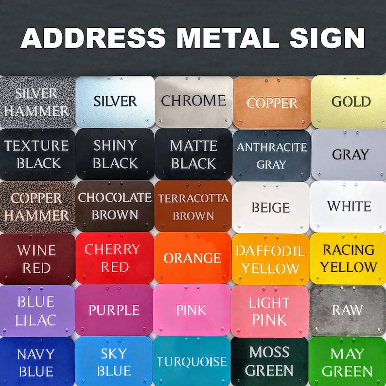 May include: A grid of rectangular metal address sign samples featuring various color and finish options including silver hammer, chrome, copper, gold, black, gray, white, red, orange, yellow, purple, pink, blue, and green with text labels.