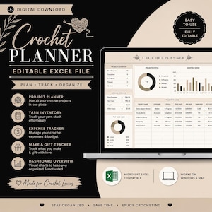 May include: A digital crochet planner displayed on a laptop screen, featuring an editable Excel file with project trackers, expense logs, and yarn inventory charts. The interface includes a dashboard overview with pie charts and bar graphs, presented on a black background with white text and icons.