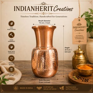 May include: A copper vase with a hammered texture, featuring a 7.5 cm mouth diameter, 11 cm body diameter, and 21.5 cm height. The vase is labelled IndianHerit Creations, with text indicating 100% pure copper, handcrafted, and made in India.