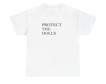 Protect the Dolls-T-shirt