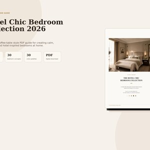 Op de afbeelding: Een digitale interieurgids getiteld "Hotel Chic Bedroom Collection 2026". De cover toont een slaapkamerfoto en details: 36 pagina's, 30 slaapkamerconcepten, 30 kleurenpaletten en PDF-download. De gids is bedoeld om rustige, luxe, op hotels geïnspireerde slaapkamers te inspireren.