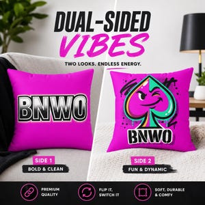 May include: A dual-sided square throw pillow in bright pink. Side one features the white text BNWO with a black outline. Side two displays a pink and green spade playing card symbol with a winking face and the white text BNWO underneath.
