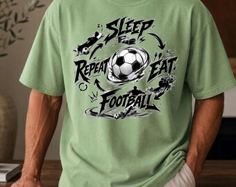 Sleep Eat Football Repeat Shirt, Football Lover T-Shirt, Soccer Fan Gift Tee, Game Day Shirt, Football Tournament Season Tee, Match Day Tee