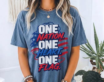 One Nation. One Heart. One Flag Shirt, Patriotic American Flag Tee, USA Pride T Shirt, Independence Day Graphic Top, Freedom Celebration Top