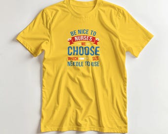 Grappig verpleegster-T-shirt – wij kiezen naaldgrootte, medische kleding